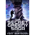 The Socket Greeny Saga: A Science Fiction Adventure - Paperback