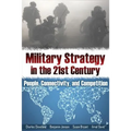 Military Strategy in the 21st Century: People, Connectivity, and Competition