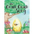 The Quack Quack Song - Hardcover