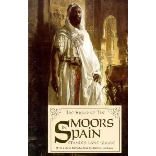 The Story of the Moors in Spain - Paperback