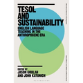 TESOL and Sustainability: English Language Teaching in the Anthropocene Era - Paperback