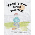The Tot and the Toe - Hardcover