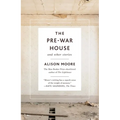 The Pre-War House and Other Stories - Paperback