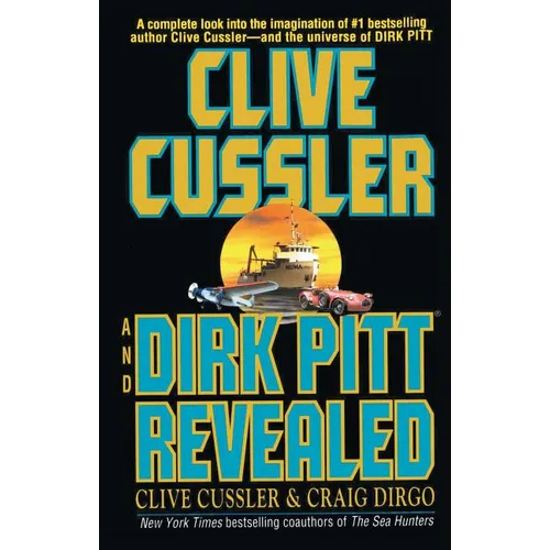 Clive Cussler and Dirk Pitt Revealed - Paperback