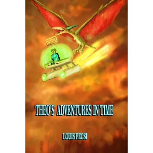 Theo's Adventures in Time - Paperback