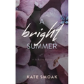 A Bright Summer: A Seasons Novel - Paperback
