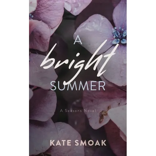 A Bright Summer: A Seasons Novel - Paperback