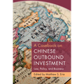 A Casebook on Chinese Outbound Investment