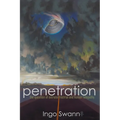 Penetration: The Question of Extraterrestrial and Human Telepathy - Paperback
