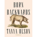 Born Backwards - Paperback
