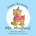 Happy Birthday Mr. Muffins! - Paperback