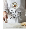 The King Arthur Baking School: Lessons and Recipes for Every Baker - Hardcover