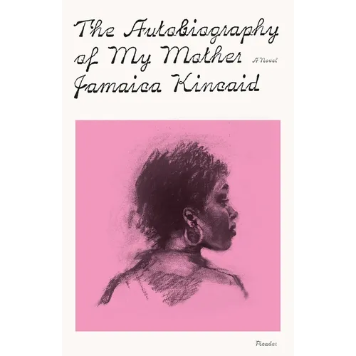 The Autobiography of My Mother - Paperback