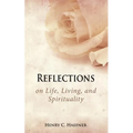 Reflections on Life, Living, and Spirituality - Paperback