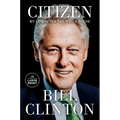 Citizen: My Life After the White House - Paperback
