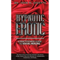 Hypnotic Erotic - Paperback
