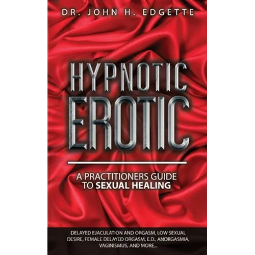 Hypnotic Erotic - Paperback