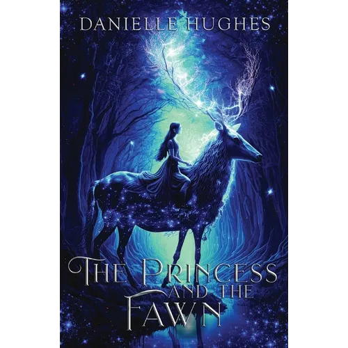The Princess and the Fawn - Paperback