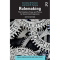 Rulemaking: The Creation of Law and Policy by Government Agencies