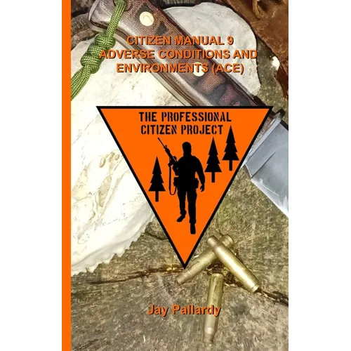 Citizen Manual 9 Adverse Conditions and Environments