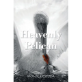 Heavenly Pelican - Paperback