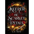 Keeper of Scarlet Petals - Hardcover