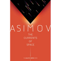 The Currents of Space - Paperback