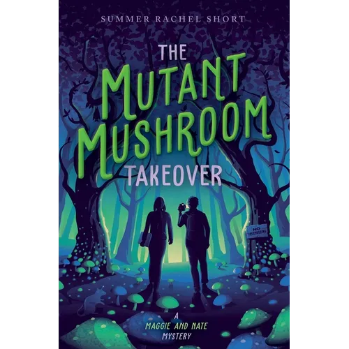 The Mutant Mushroom Takeover - Paperback
