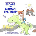 Jack and Mommy Escape the Berman Shepherd - Paperback