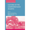 Cultures of the Lusophone Black Atlantic - Paperback