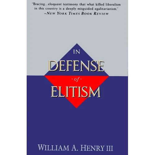 In Defense of Elitism - Paperback