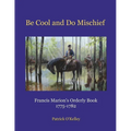 Be Cool and Do Mischief - Paperback