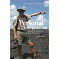 Personal Interpretation: Connecting Your Audience to Heritage Resources - Paperback