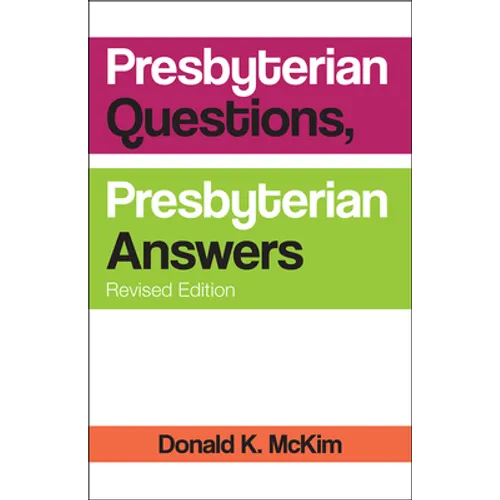 Presbyterian Questions, Presbyterian Answers, Rev. Ed - Paperback