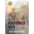 The Birdhouse Man - Hardcover