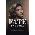 Fate Unknown: Tracing the Missing After World War II and the Holocaust
