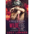Wilde Fire: A Forever Wilde Novel - Paperback