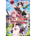 Hell Mode, Vol. 1: The Hardcore Gamer Dominates in Another World with Garbage Balancing Volume 1 - Paperback
