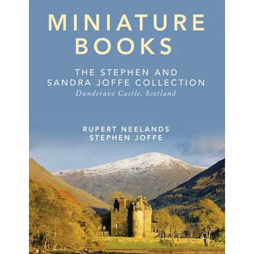 Miniature Books: The Stephen and Sandra Joffe Collection - Paperback