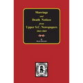 Marriage & Death Notices from Upper South Carolina Newspapers, 1848-1865