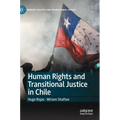 Human Rights and Transitional Justice in Chile - Hardcover