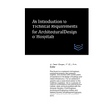 An Introduction to Technical Requirements for Architectural Design of Hospitals - Paperback