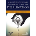 A Multidisciplinary Introduction to Desalination - Hardcover
