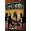Welcome to Groove House - Paperback