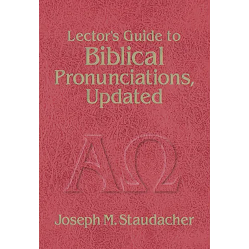 Lector's Guide to Biblical Pronunciations - Paperback