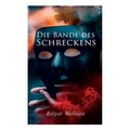 Die Bande des Schreckens - Paperback
