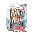 Bag Limit: Enough is never Enough - Paperback