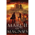 The March of Magnus: Book Two of the Spark City Cycle - Paperback
