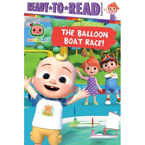 The Balloon Boat Race!: Ready-To-Read Ready-To-Go! - Paperback