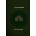Exit Unicorns - Paperback